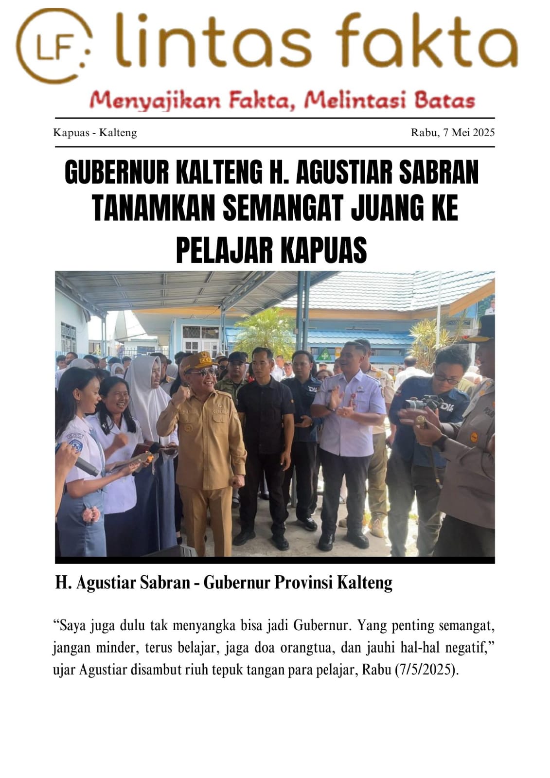 Gubernur H. Agustiar Sabran Tanamkan Semangat Juang ke Pelajar Kapuas: Pendidikan Harus Bangkit dari Daerah