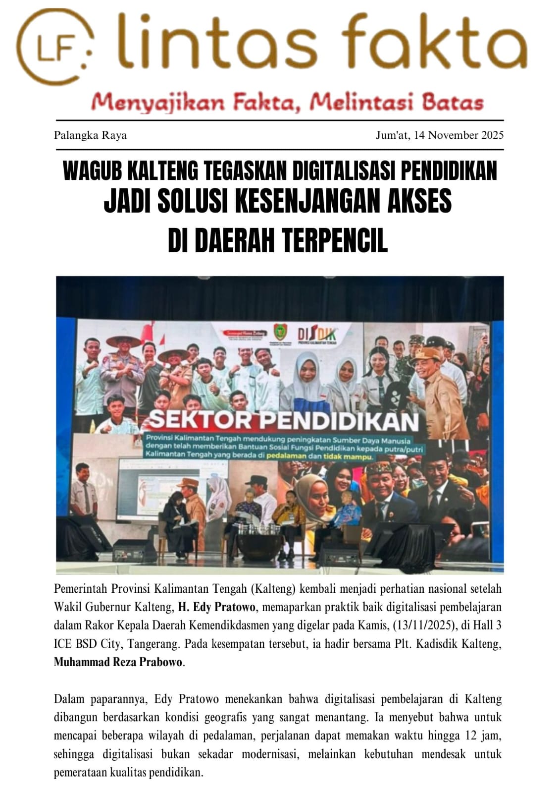 Wagub Kalteng Tegaskan Digitalisasi Pendidikan Jadi Solusi Kesenjangan Akses di Daerah Terpencil