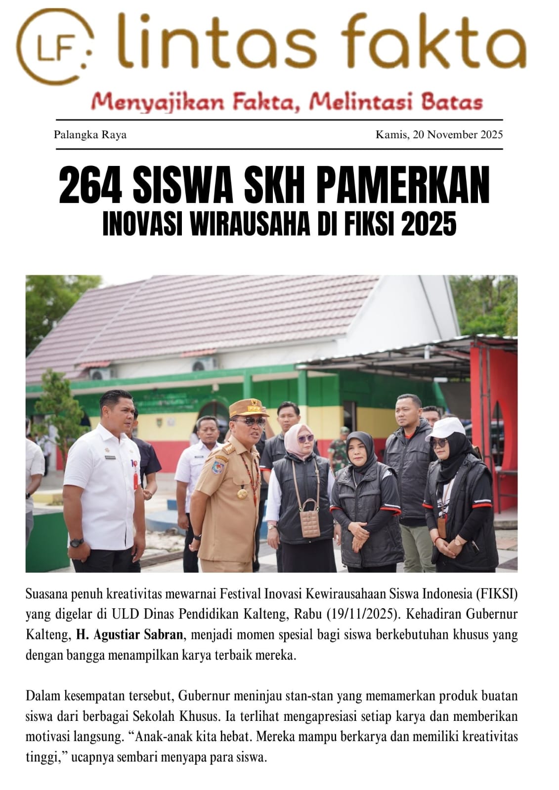 264 Siswa SKh Pamerkan Inovasi Wirausaha di FIKSI 2025, Gubernur H. Agustiar Sambut Antusias