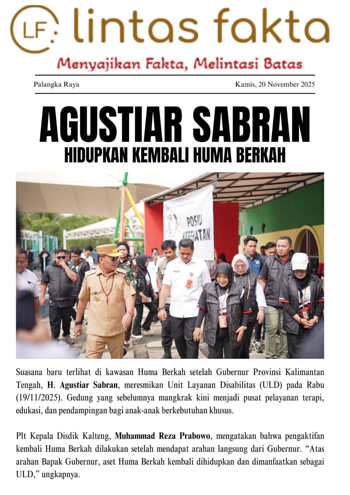 Agustiar Sabran Hidupkan Kembali Huma Berkah, ULD Diresmikan untuk Layani Anak Disabilitas