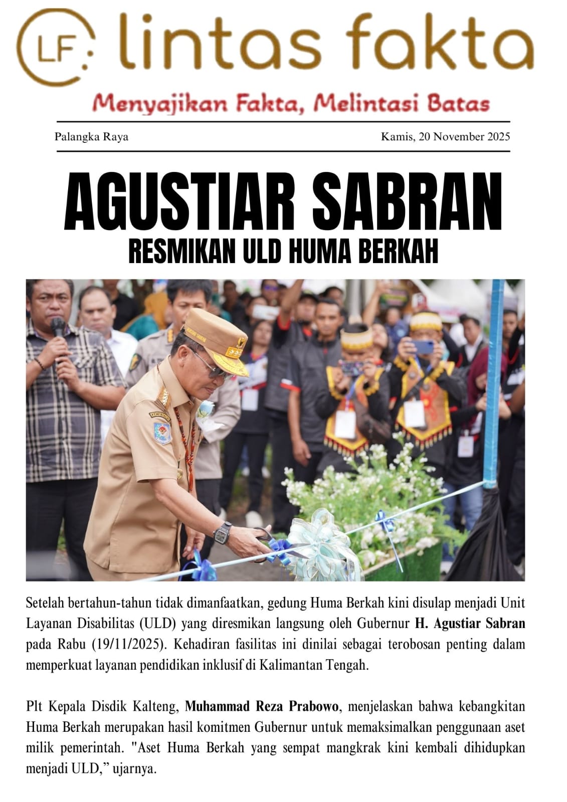 Gedung Mangkrak Berubah Jadi Pusat Layanan Disabilitas, Gubernur Agustiar Sabran Resmikan ULD Huma Berkah