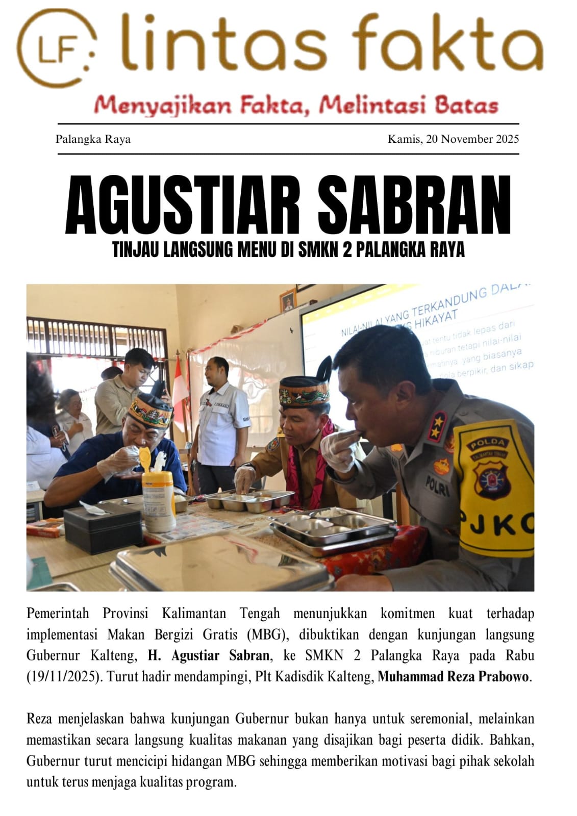 Agustiar Sabran Tinjau Langsung Menu di SMKN 2 Palangka Raya